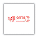 Pre-inked Shutter Stamp, Red, Posted, 1.63 X 0.5