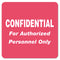 Hipaa Labels, Confidential For Authorized Personnel Only, 2 X 2, Red, 500/roll