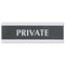 Century Series Office Sign, Private, 9 X 3, Black/silver