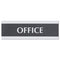 Century Series Office Sign, Office, 9 X 3, Black/silver